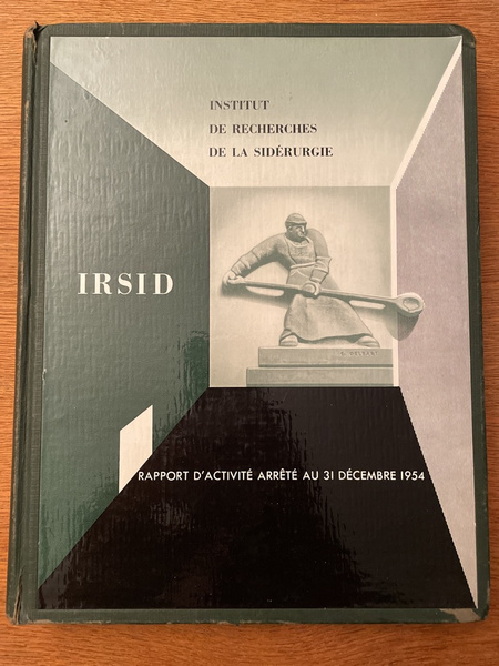 Rapport d'activité de l'IRSID arrêté au 31 décembre 1954