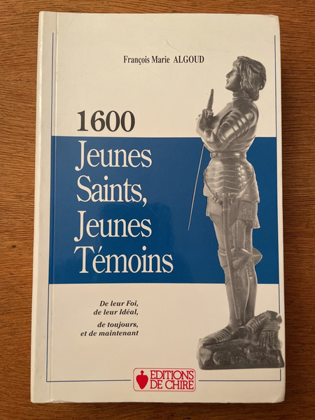 1600 Jeunes Saints, Jeunes Témoins de leur Foi, de leur …