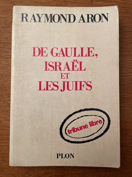 De Gaulle, Israël et les Juifs