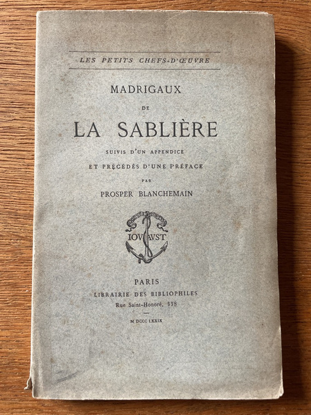 Madrigaux de La Sablière, suivi d'un appendice et précédés d'une …