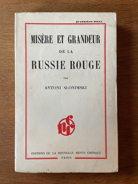 Misère et grandeur de la Russie rouge