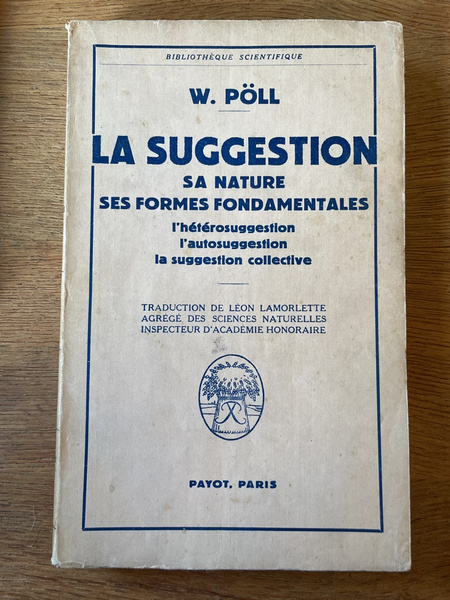 La suggestion, Sa nature, ses formes fondamentales