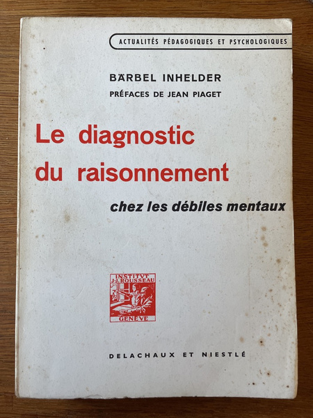 Le diagnostic du raisonnement chez les débiles mentaux