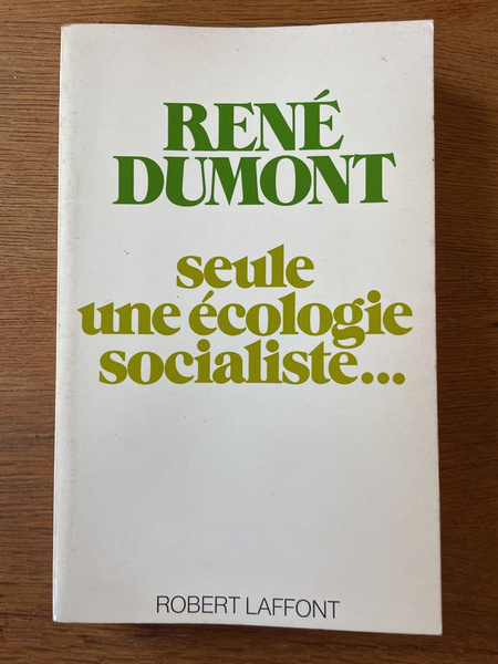 Seule une écologie socialiste.