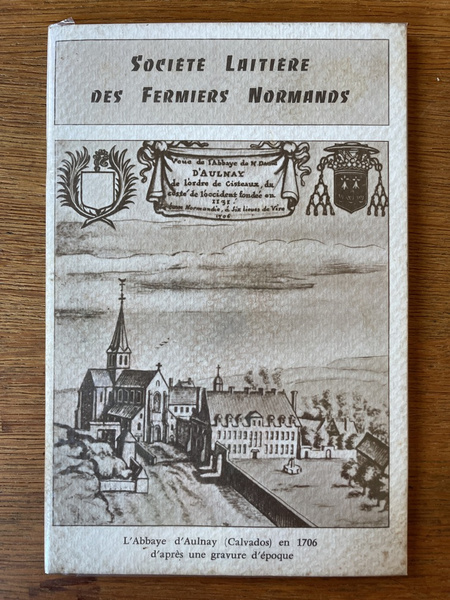 Notes d'histoire sur l'Abbaye d'Aunay-sur-Odon