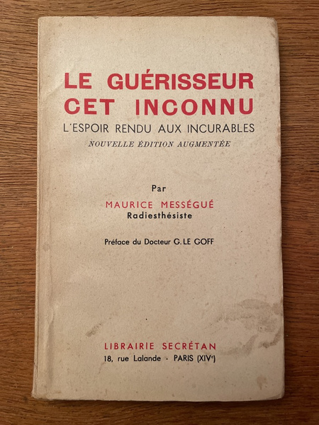 Le guérisseur, cet inconnu