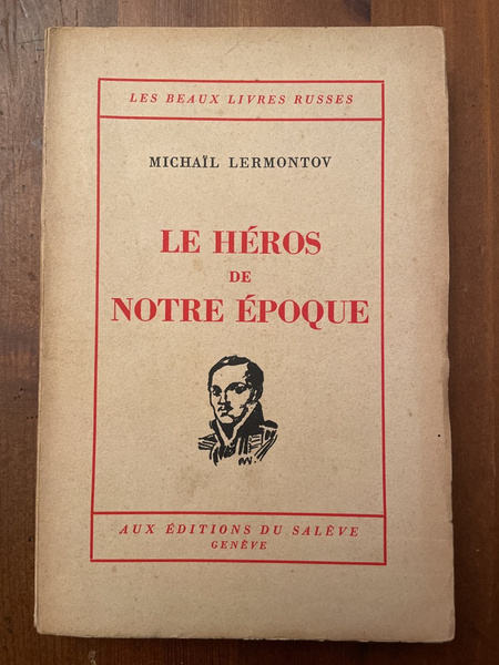 Le héros de notre époque