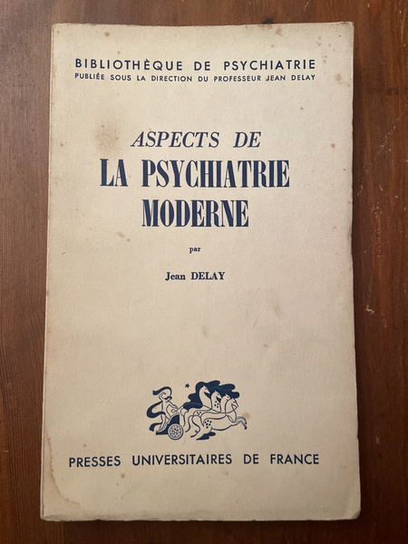 Aspects de la psychiatrie moderne