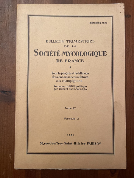 Bulletin trimestriel de la société mycologique de France Tome 97 …