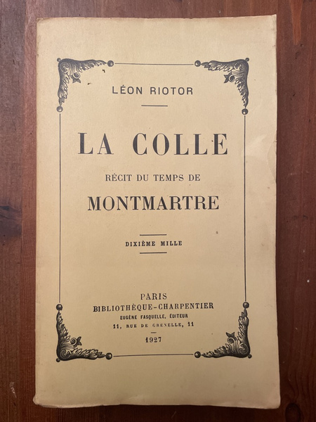 La colle, récit du temps de Montmartre