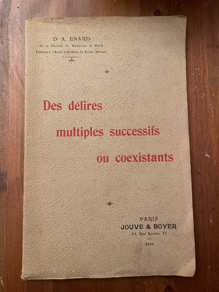 Des délires multiples successifs ou coexistants