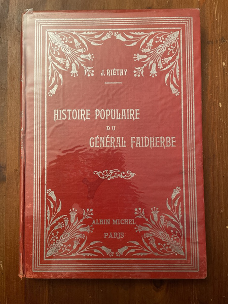 Histoire populaire du Général Faidherbe