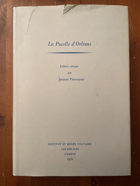La pucelle d'Orléans, Edition critique par Jeroom Vercruysse