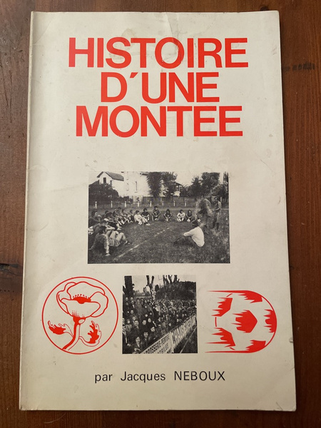 Histoire d'une montée