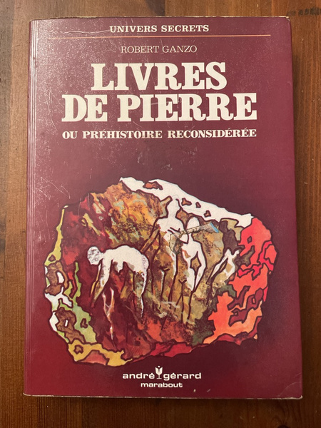 Livres de Pierre ou préhistoire reconsidérée