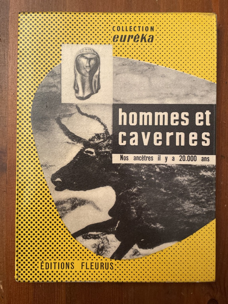 Hommes et cavernes, nos ancêtres il y a 20 000 …