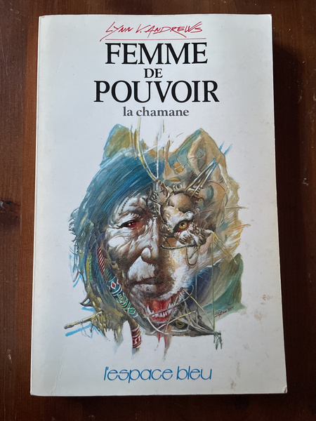 Femme de pouvoir : La Chamane