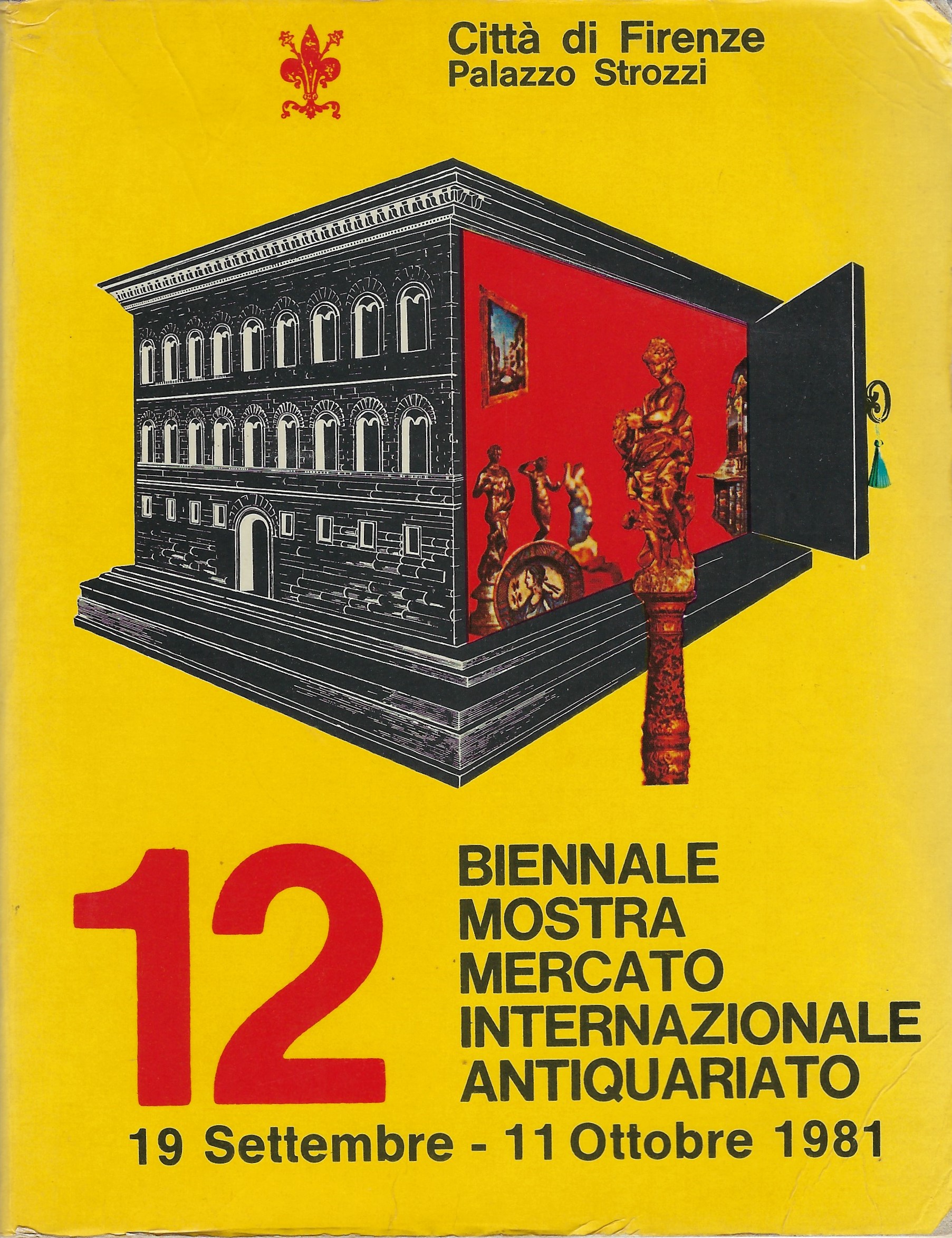 12esima Mostra Mercato Internazionale Antiquariato - Firenze Palazzo Strozzi 19 …