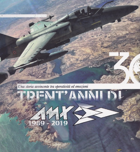 "1989 - 2019 Trent'anni di AMX" Una storia tra operativit …