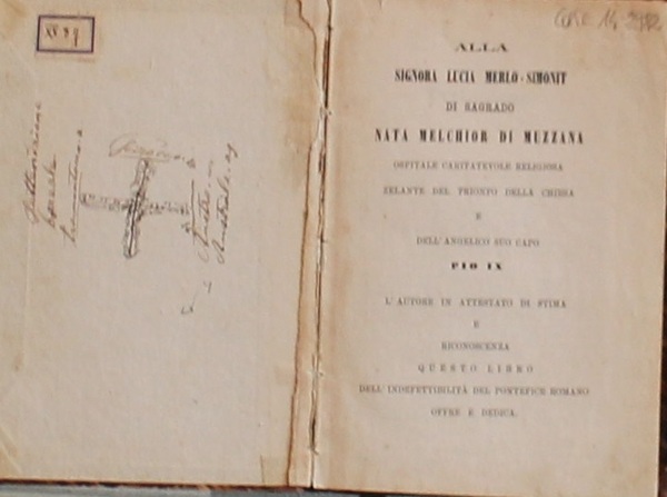 Alla Signora Lucia Merlo-Simonit di Sagrado nata Melchior di Muzzana …