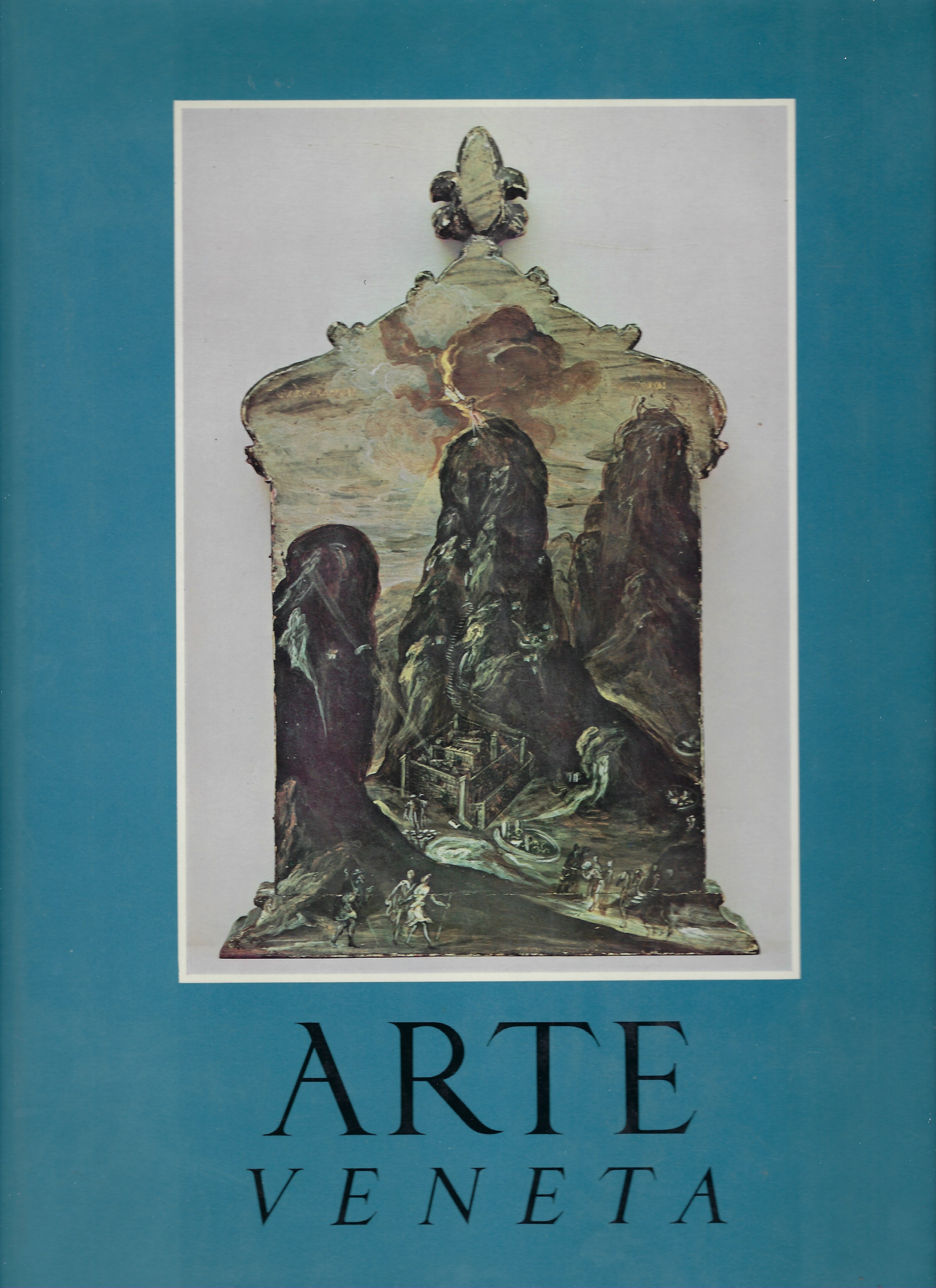 Arte veneta. Volume XXXII (Annata 1978) Rivista di storia dell'arte.