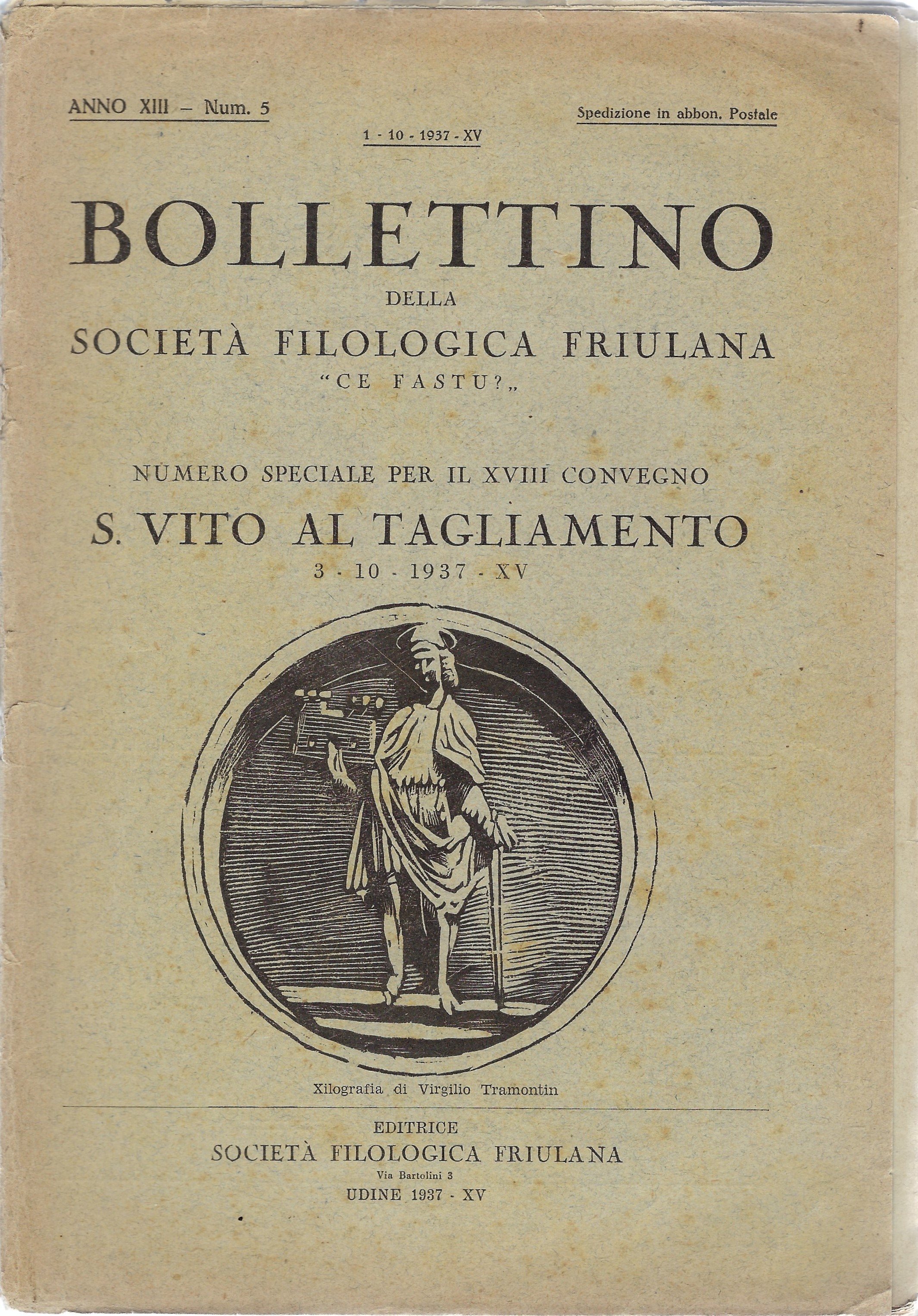 Bollettino della Società Filologica Friulana "Ce Fastu?" Anno XIII - …
