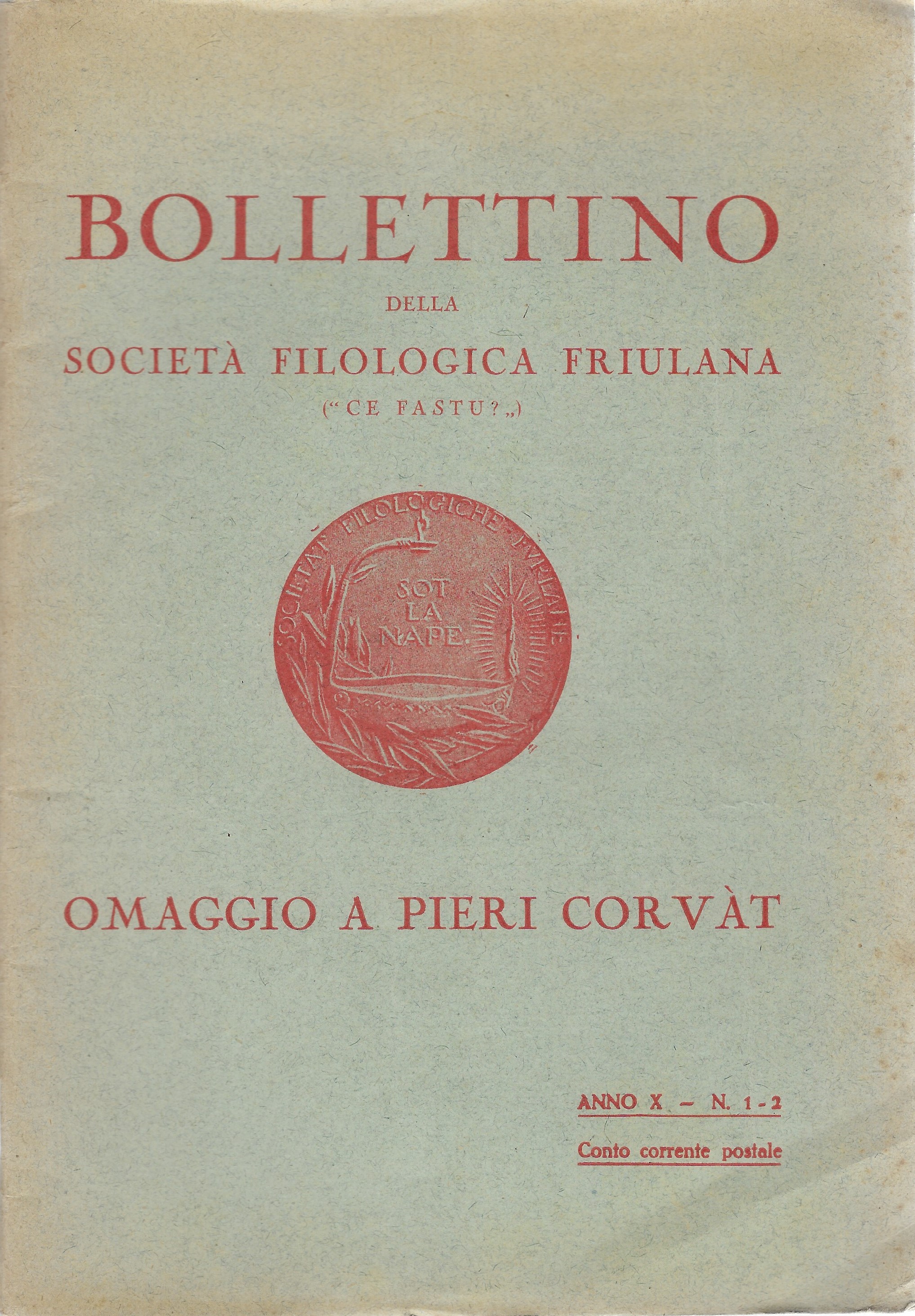 Bollettino della Società Filologica Friulana "Ce Fastu?" Omaggio a Pieri …