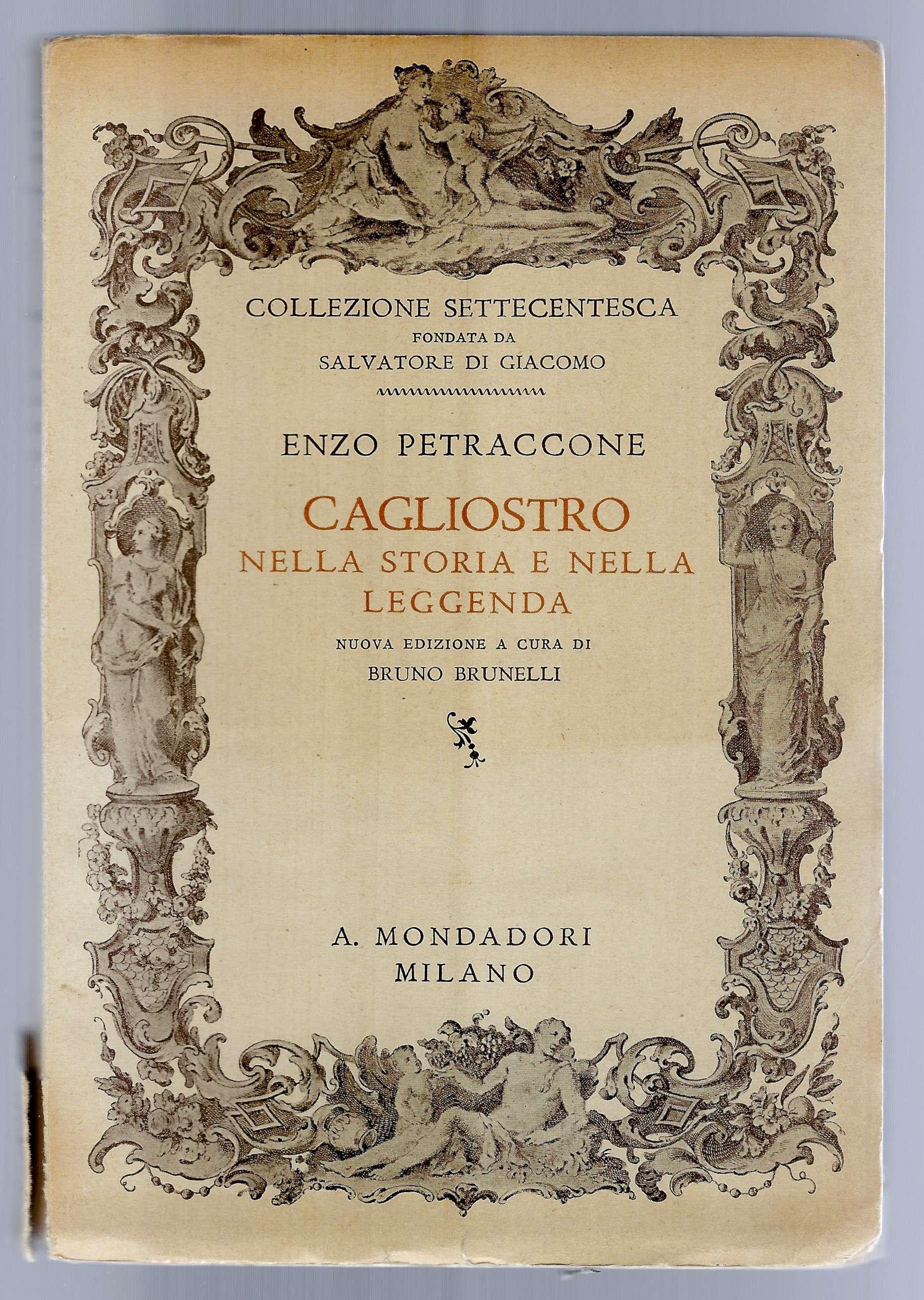 Cagliostro nella storia e nella leggenda. Nuova edizione a cura …