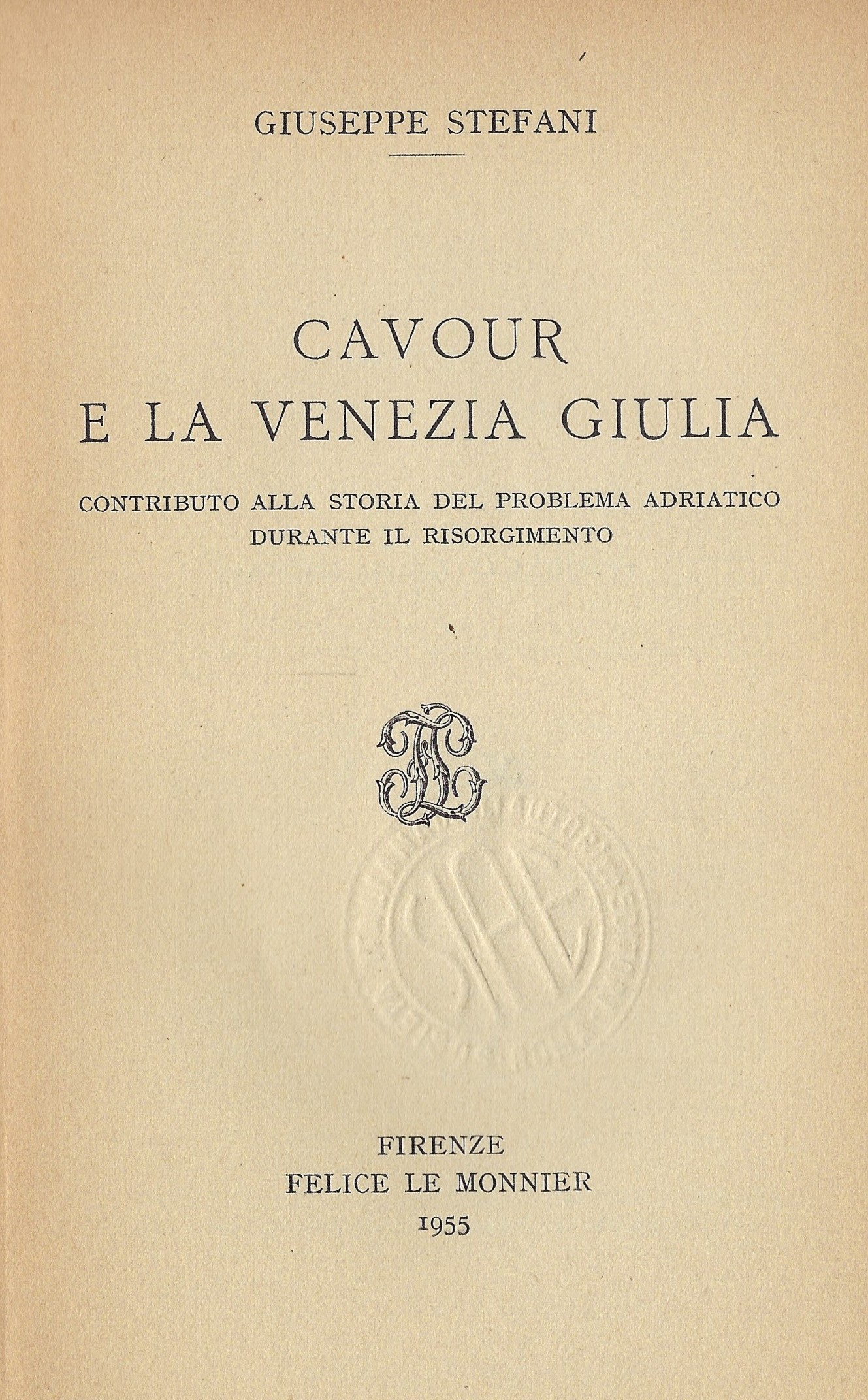 Cavour e la Venezia Giulia - Contributo alla storia del …