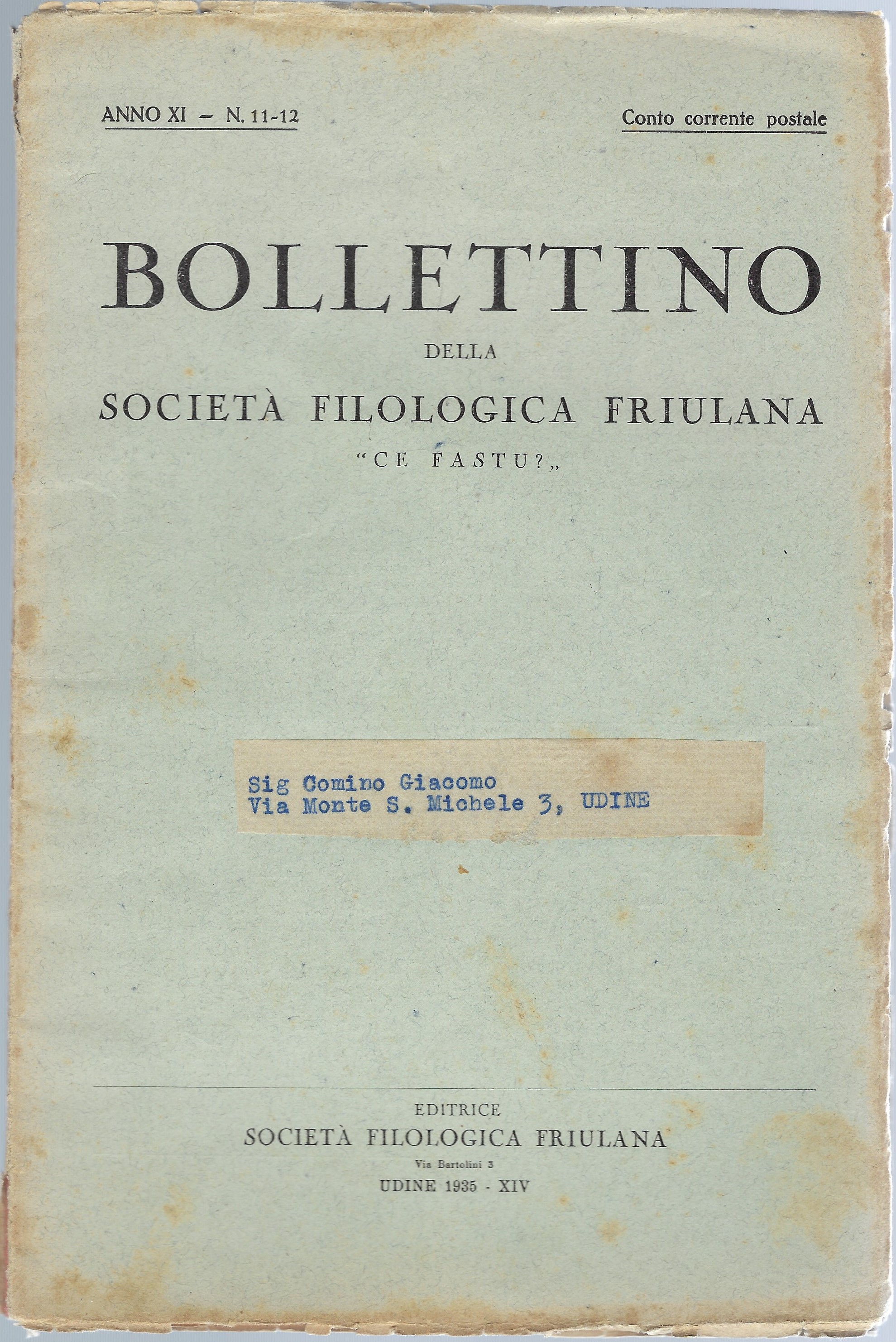 "Ce fastu?" Bollettino della Società filologica friulana Anno XI - …