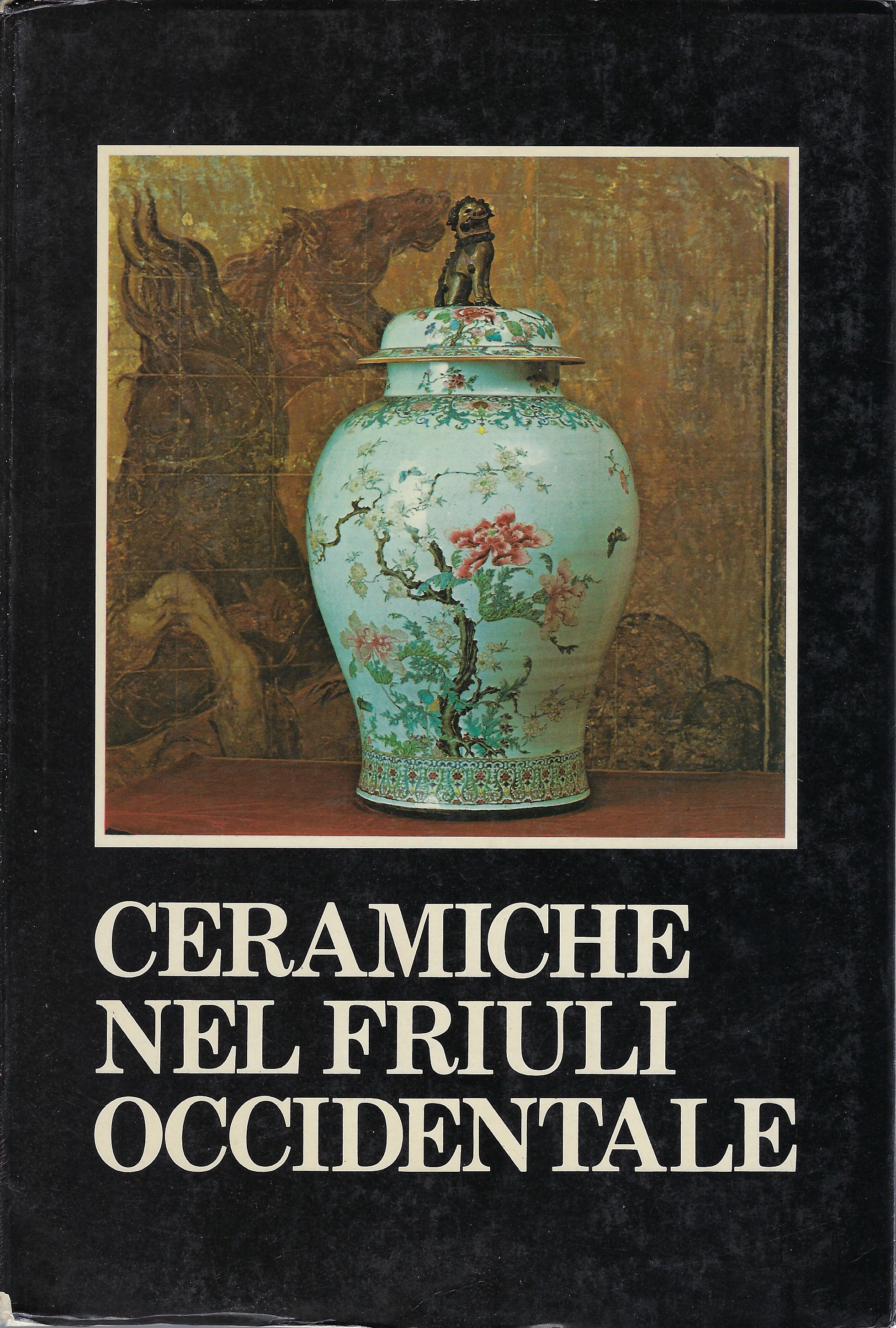 Ceramiche nel Friuli Occidentale