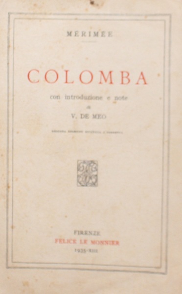 Colomba con introduzione e note di V. De Meo. Seconda …