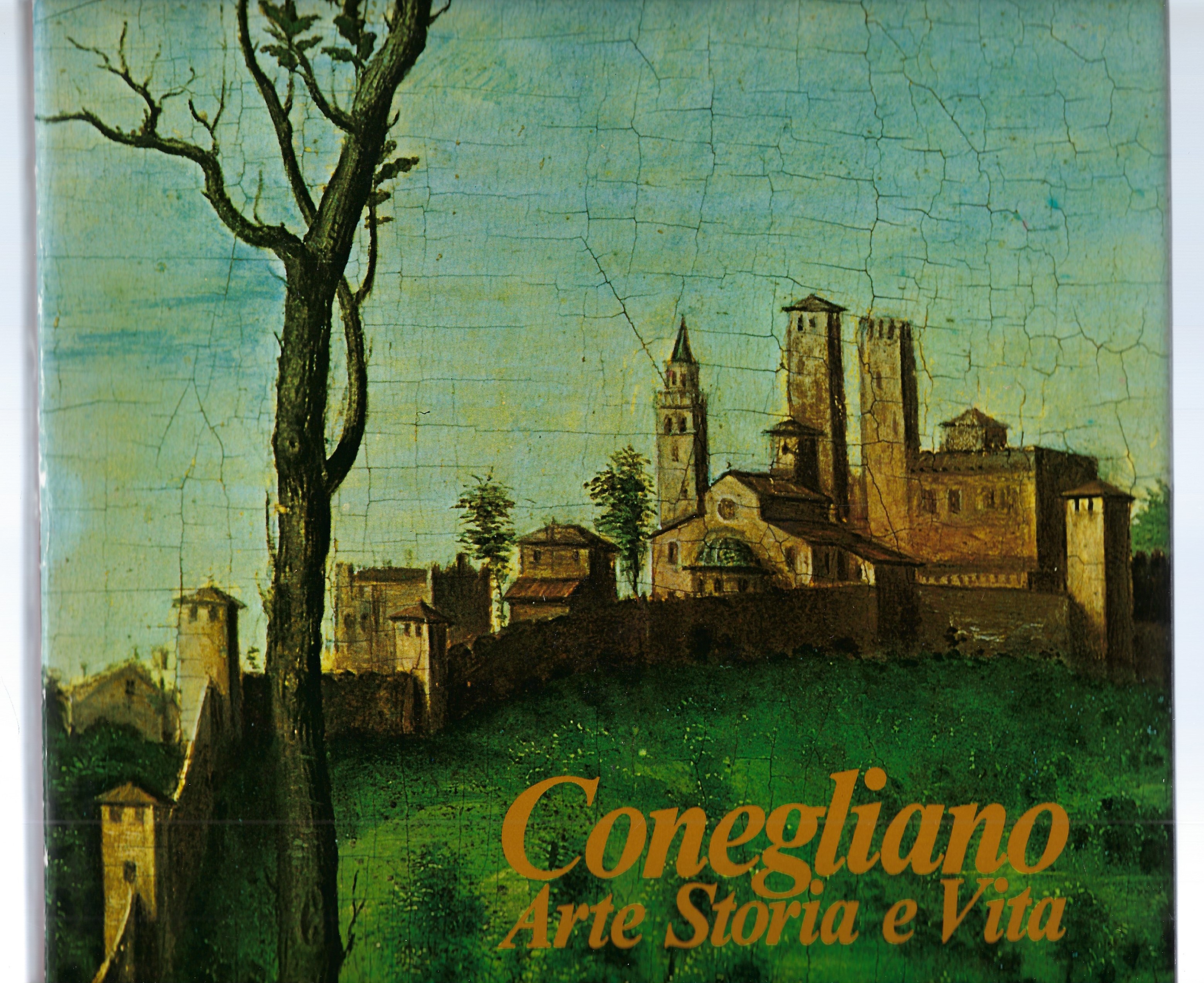 Conegliano - Arte, storia e vita