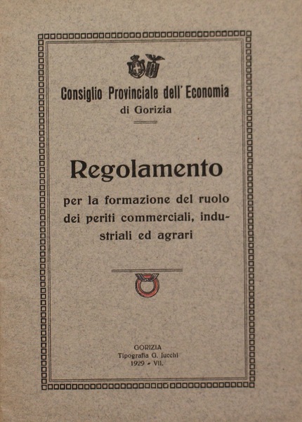 Consiglio provinciale dell'Economia di Gorizia Regolamento per la formazione del …