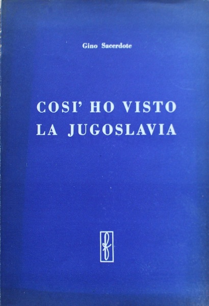 Cos ho visto la Jugoslavia