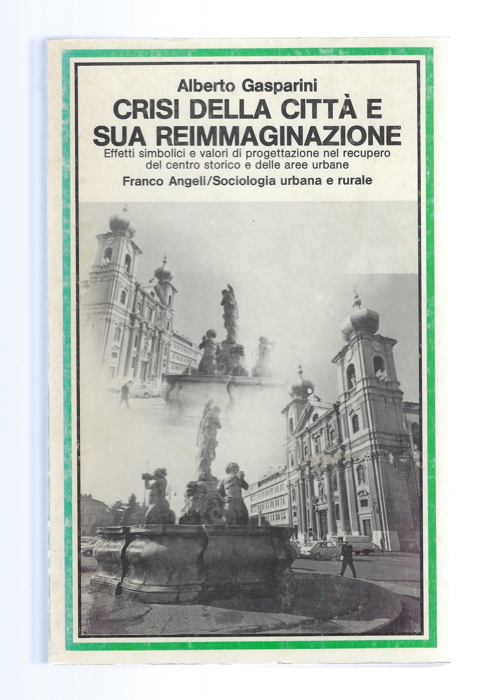 Crisi della città e sua reimmaginazione