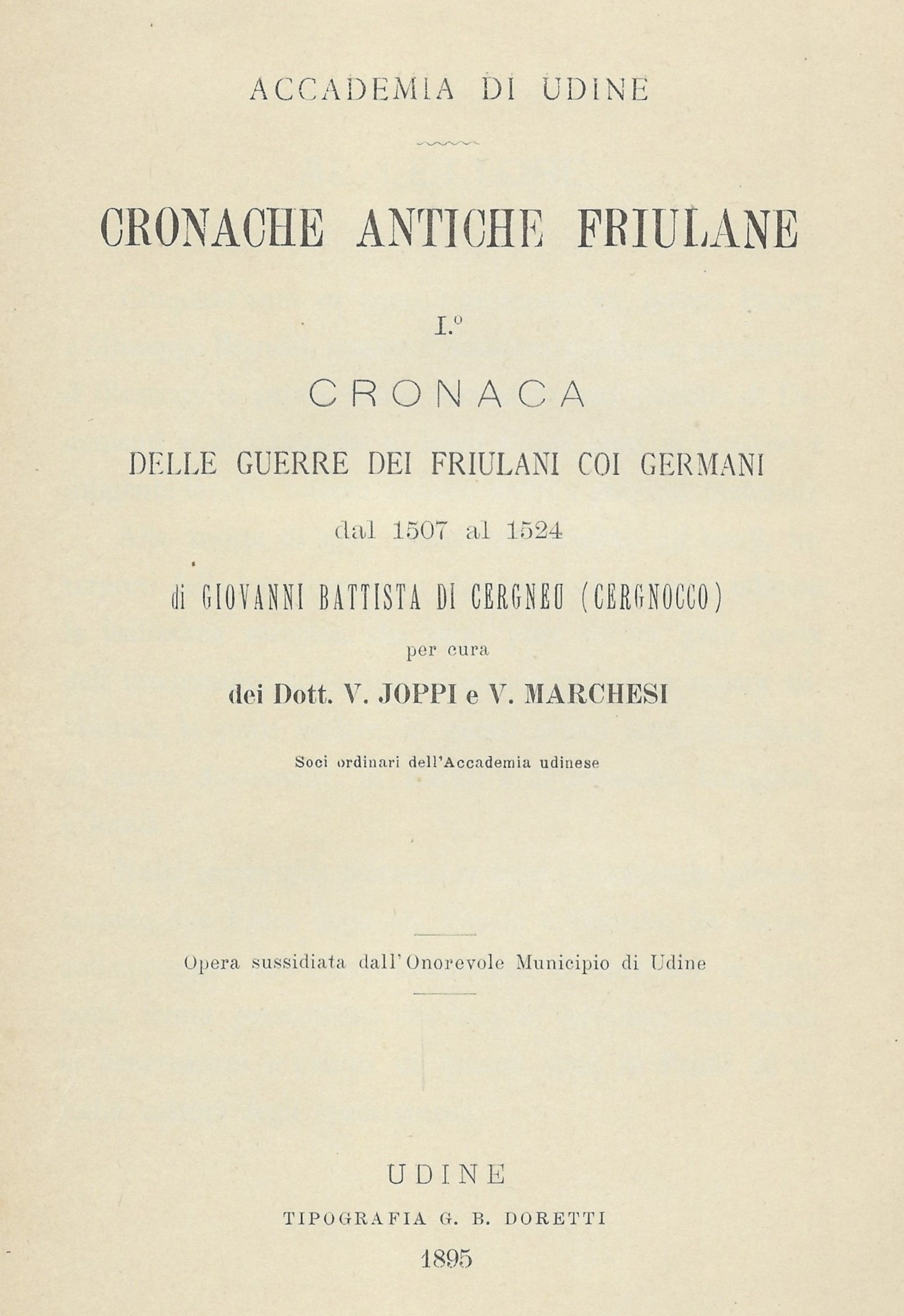 Cronache antiche friulane : Prima cronaca delle guerre dei Friulani …