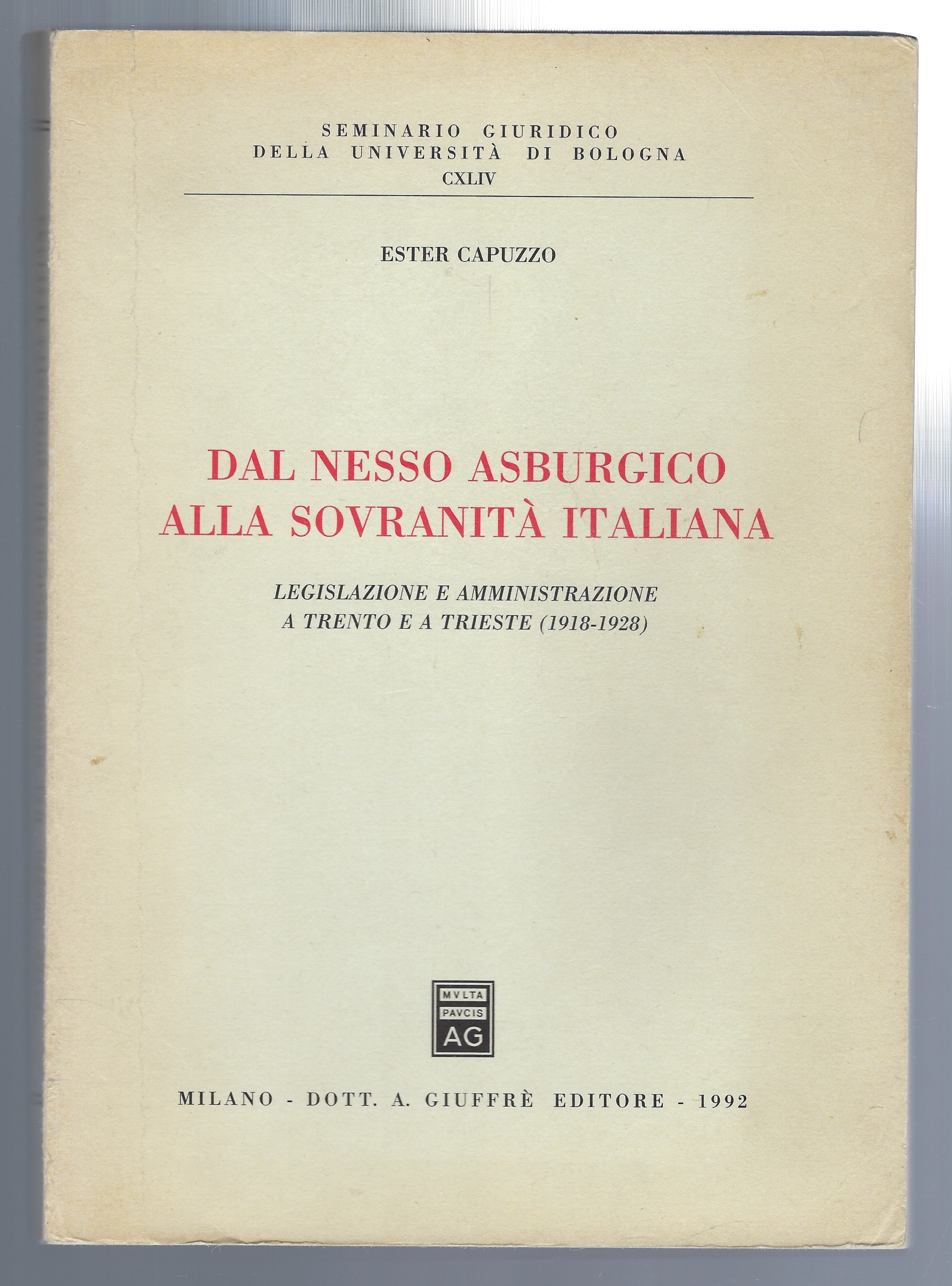 Dal nesso Asburgico alla sovranità Italiana
