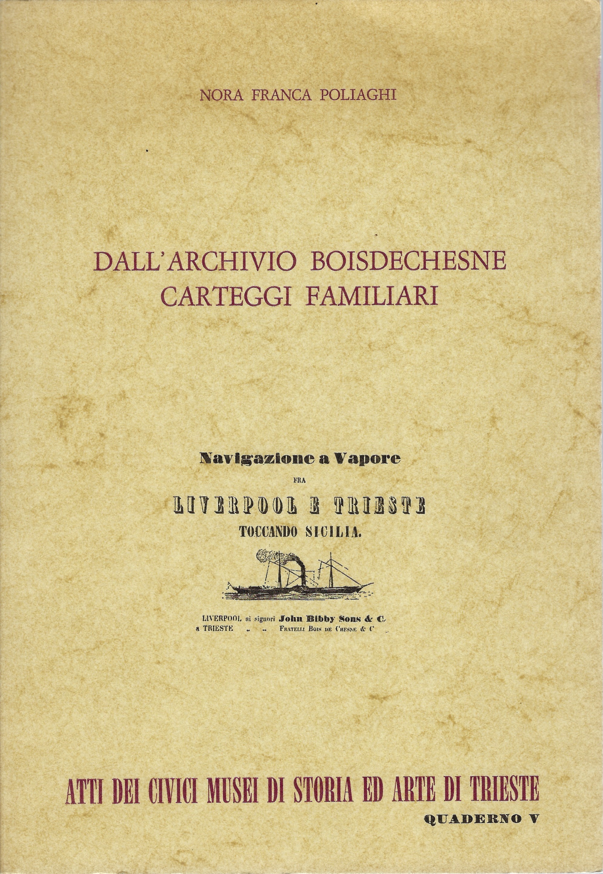 Dall'archivio Boisdechesne carteggi familiari