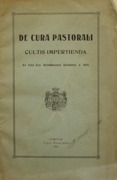 De Cura Pastoralis Cultis impertienda ( ex Folio Eccl.Archidioecesis Goritiensis …