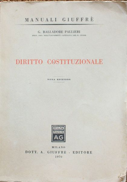 "Diritto Costituzionale".Manuali Giuffr