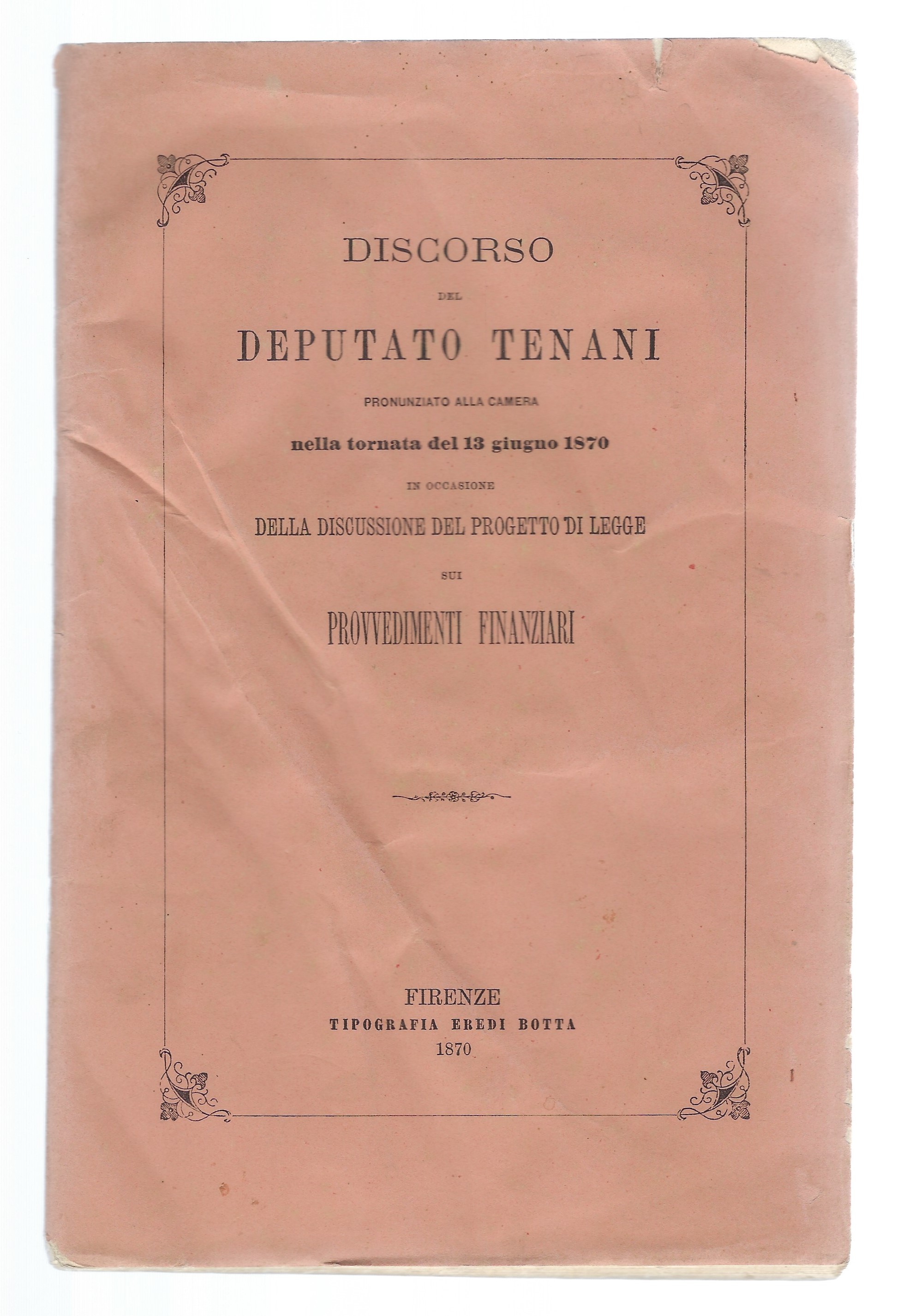 Discorso del Deputato Tenani pronunziato alla Camera nella tornata del …