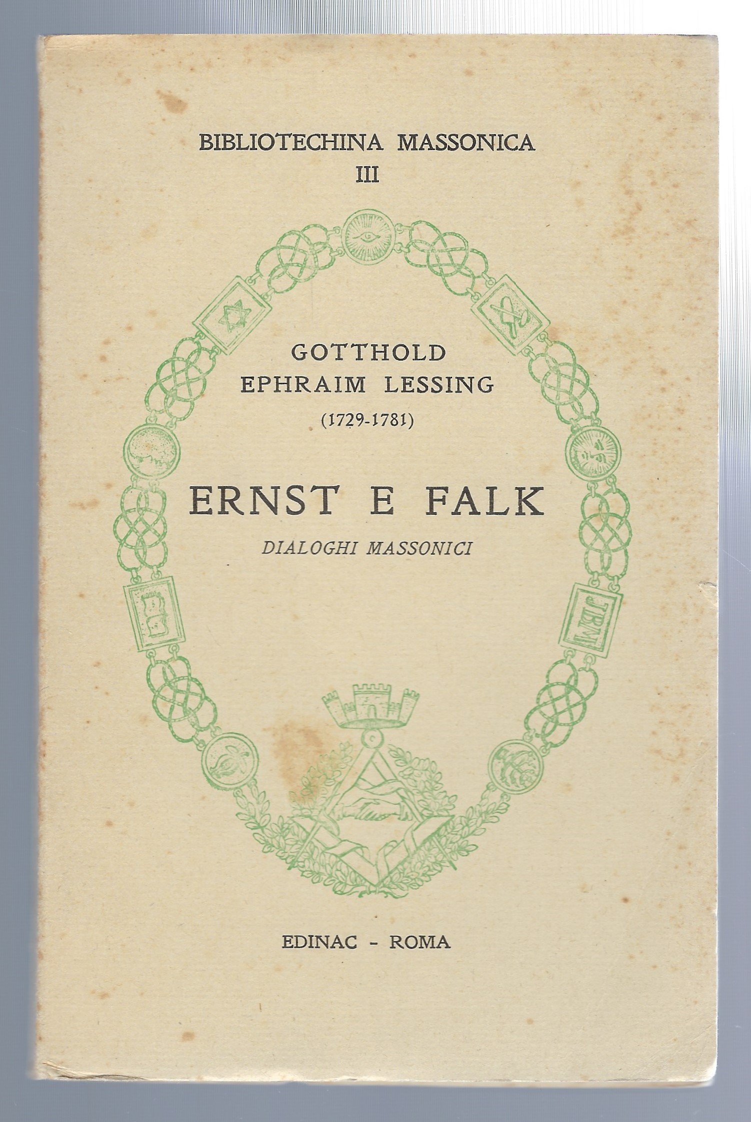 Ernst e Falk. Dialoghi massonici.