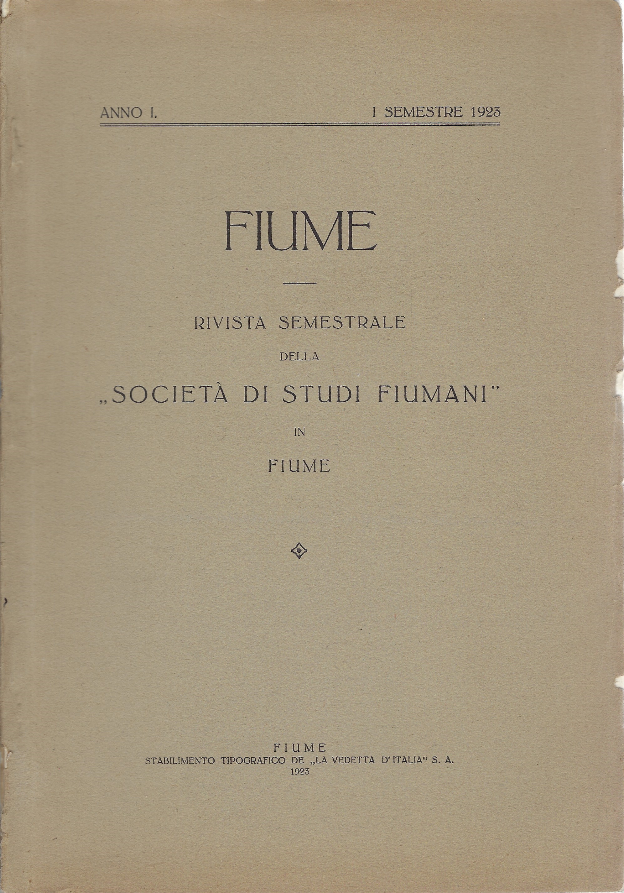 Fiume Rivista semestrale della -Società di Studi Fiumani-in Fiume (Anno …