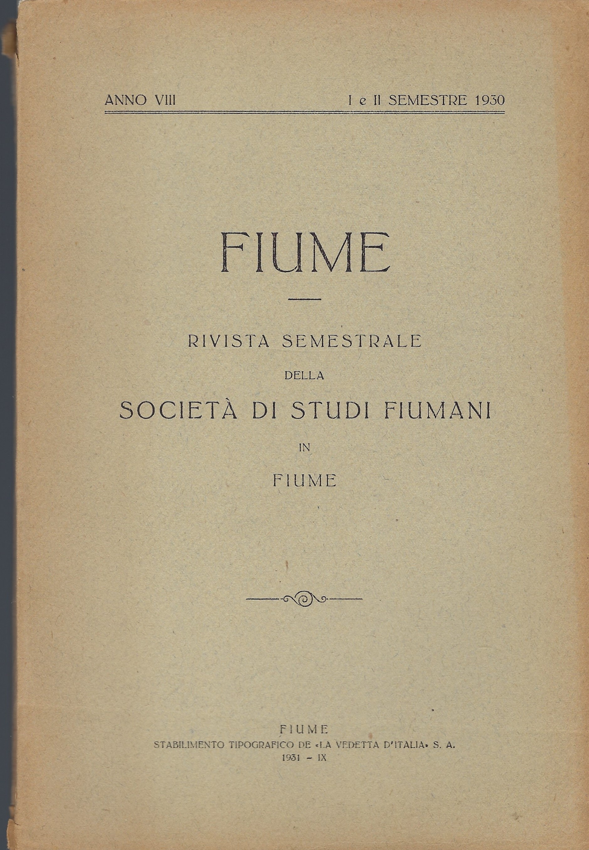 Fiume Rivista semestrale della -Società di Studi Fiumani-in Fiume (Anno …