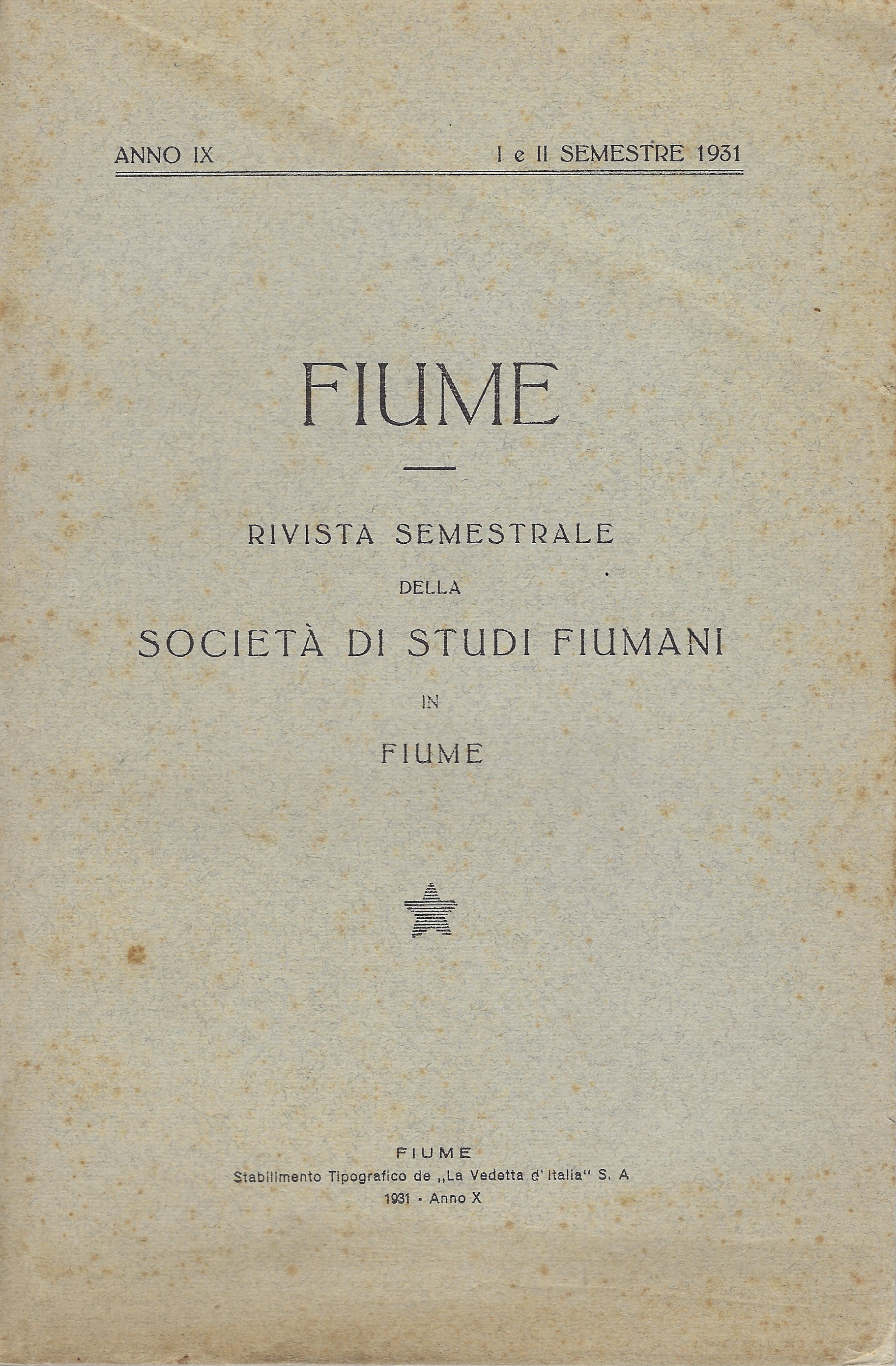 Fiume Rivista semestrale della -Società di Studi Fiumani-in Fiume (Anno …