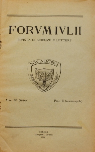 Forum Iulii rivista di Scienze e Lettere.Anno IV.Fascicolo II ( …