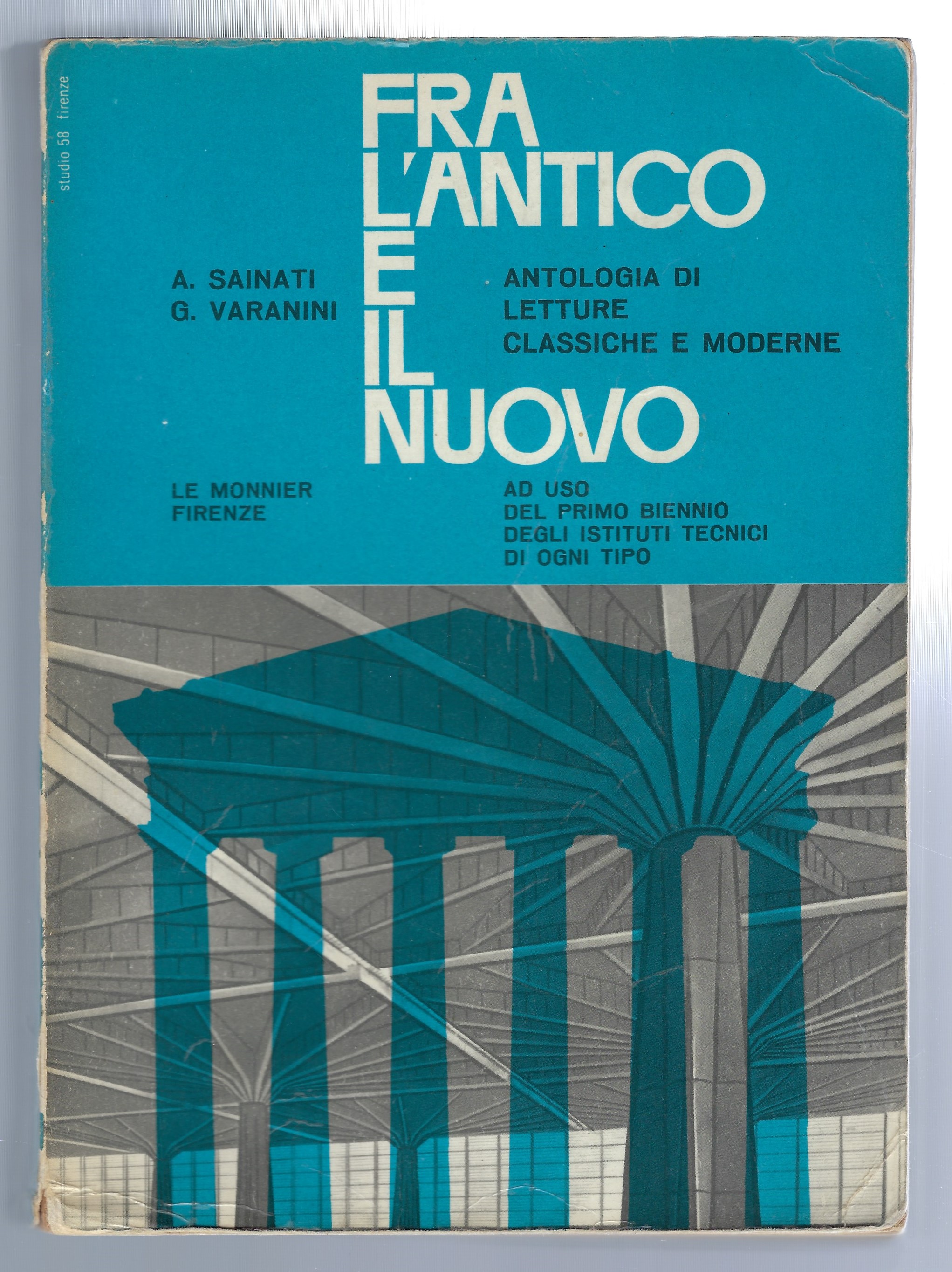Fra l'antico e il nuovo. Antologia di letture classiche e …