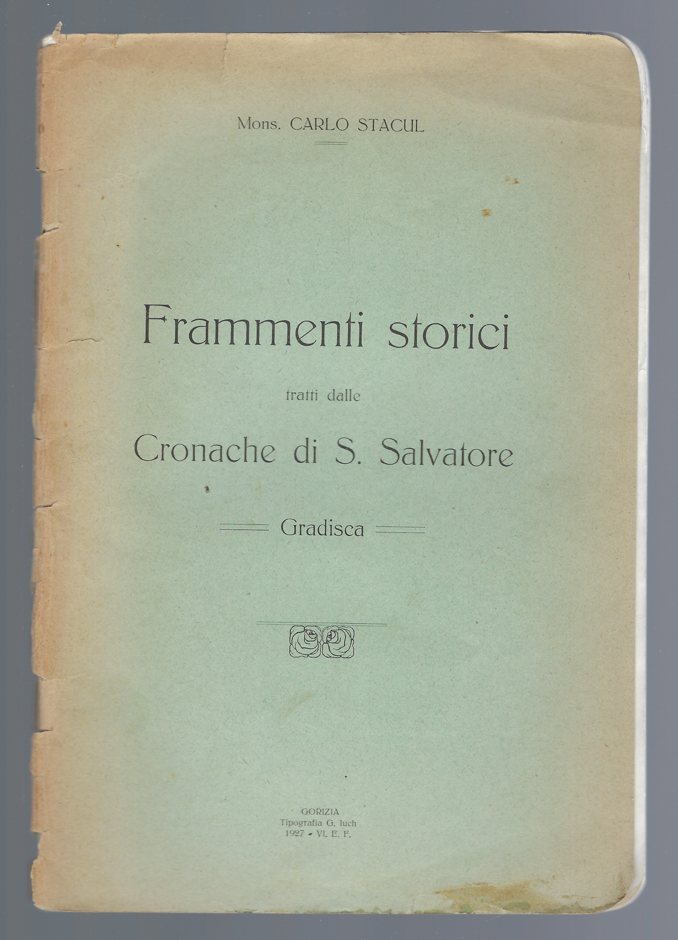 Frammenti storici tratti dalle Cronache di S. Salvatore
