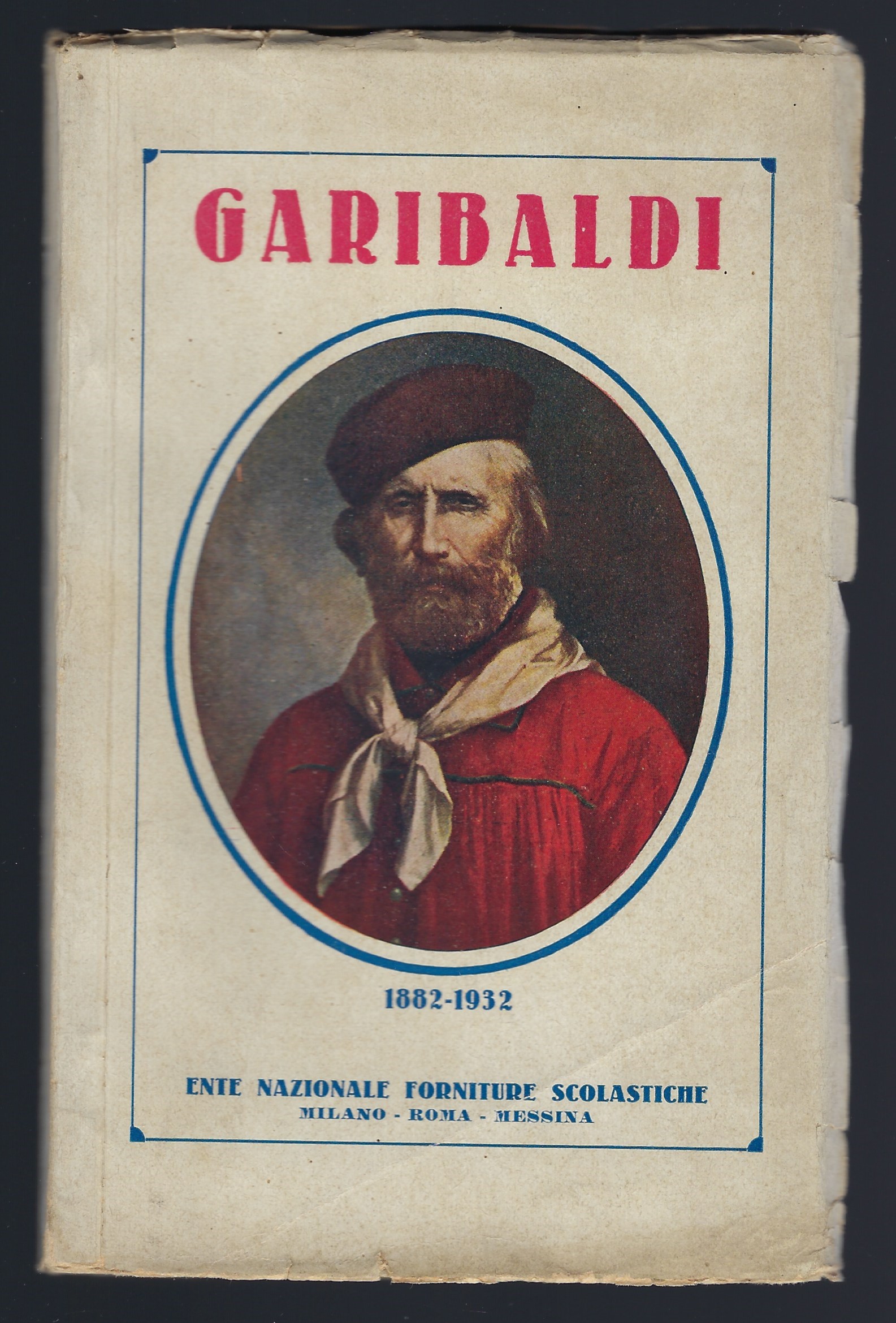 Garibaldi 1882-1932